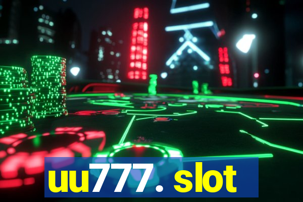 uu777. slot